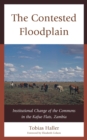 Image for The Contested Floodplain