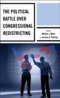 Image for The Political Battle over Congressional Redistricting
