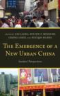 Image for The Emergence of a New Urban China : Insiders&#39; Perspectives