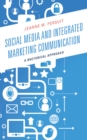Image for Social Media and Integrated Marketing Communication : A Rhetorical Approach