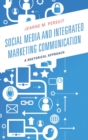 Image for Social Media and Integrated Marketing Communication: A Rhetorical Approach