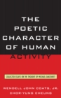 Image for The Poetic Character of Human Activity : Collected Essays on the Thought of Michael Oakeshott