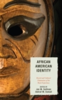 Image for African American Identity : Racial and Cultural Dimensions of the Black Experience