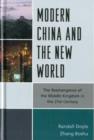 Image for Modern China and the New World : The Reemergence of the Middle Kingdom in the 21st Century