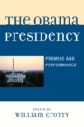 Image for The Obama Presidency : Promise and Performance