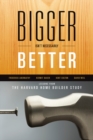 Image for Bigger Isn&#39;t Necessarily Better: Lessons from the Harvard Home Builder Study