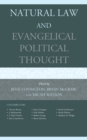 Image for Natural Law and Evangelical Political Thought