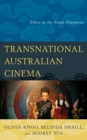 Image for Transnational Australian cinema: ethics in the Asian diasporas