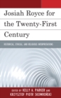 Image for Josiah Royce for the twenty-first century: historical, ethical, and religious interpretations