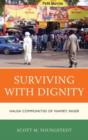 Image for Surviving with dignity  : Hausa communities of Niamey, Niger