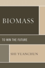 Image for Biomass: to win the future