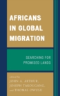 Image for Africans in Global Migration: Searching for Promised Lands