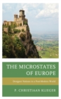 Image for The microstates of Europe: designer nations in a post-modern world