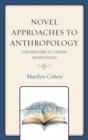 Image for Novel Approaches to Anthropology : Contributions to Literary Anthropology