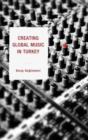 Image for Creating Global Music in Turkey
