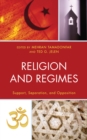 Image for Religion and regimes  : support, separation, and opposition