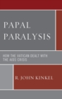 Image for Papal paralysis: how the Vatican dealt with the AIDS crisis