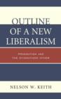Image for Outline of a New Liberalism : Pragmatism and the Stigmatized Other