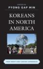 Image for Koreans in North America  : their twenty-first century experiences