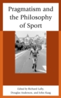 Image for Pragmatism and the philosophy of sport