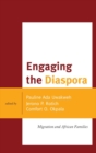 Image for Engaging the Diaspora: Migration and African Families