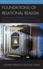 Image for Foundations of relational realism  : a topological approach to quantum mechanics and the philosophy of nature