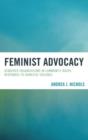 Image for Feminist advocacy  : gendered organizations in community-based responses to domestic violence