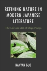 Image for Refining Nature in Modern Japanese Literature