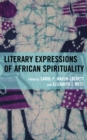 Image for Literary Expressions of African Spirituality