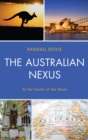 Image for The Australian Nexus: At the Center of the Storm