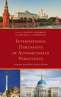 Image for International dimensions of authoritarian persistence: lessons from post-Soviet states