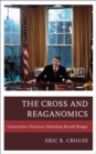 Image for The Cross and Reaganomics