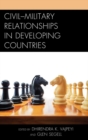 Image for Civil-military relationships in developing countries