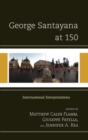 Image for George Santayana at 150: international interpretations