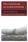 Image for The contours of Eurocentrism  : race, history, and political texts