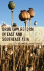 Image for Drug Law Reform in East and Southeast Asia