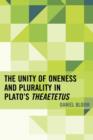 Image for The Unity of Oneness and Plurality in Plato&#39;s Theaetetus