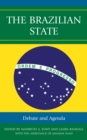 Image for The Brazilian State : Debate and Agenda