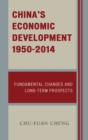 Image for China&#39;s Economic Development, 1950-2014