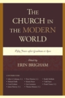Image for The church in the modern world: fifty years after Gaudium et Spes