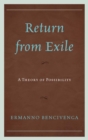Image for Return from exile: a theory of possibility