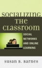 Image for Socializing the Classroom