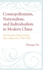 Image for Cosmopolitanism, Nationalism, and Individualism in Modern China