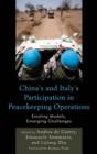 Image for China&#39;s and Italy&#39;s participation in peacekeeping operations  : existing models, emerging challenges