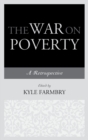 Image for The war on poverty  : a retrospective