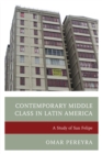 Image for Contemporary Middle Class in Latin America