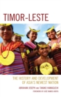 Image for Timor-Leste: the history and development of Asia&#39;s newest nation
