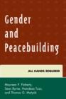 Image for Gender and peacebuilding  : all hands required