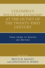 Image for Colombia&#39;s political economy at the outset of the twenty-first century: from Uribe to Santos and beyond