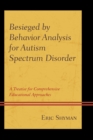 Image for Besieged by behavior analysis for autism spectrum disorder: a a treatise for comprehensive educational approaches
